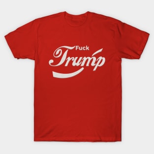 F*ck Trump T-Shirt